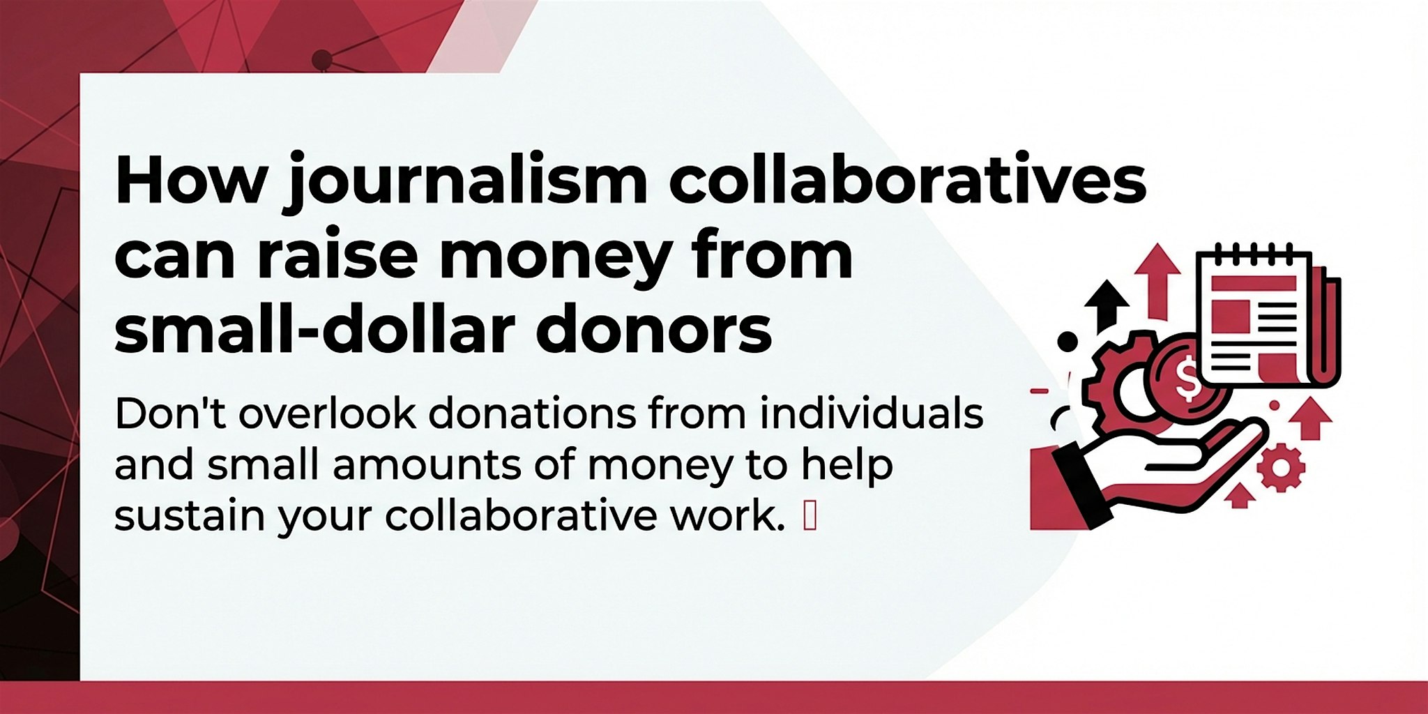 Example banner: How journalism collaboratives can raise money